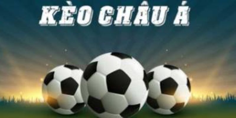 Ưu điểm của kèo châu á